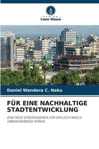 bokomslag Für Eine Nachhaltige Stadtentwicklung