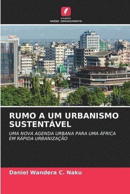 bokomslag Rumo a Um Urbanismo Sustentável