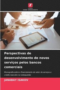 bokomslag Perspectivas de desenvolvimento de novos serviços pelos bancos comerciais