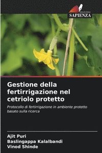 bokomslag Gestione della fertirrigazione nel cetriolo protetto