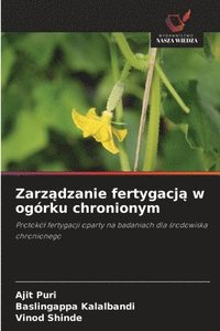 bokomslag Zarz?dzanie fertygacj? w ogórku chronionym