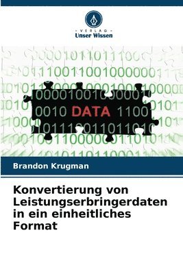 bokomslag Konvertierung von Leistungserbringerdaten in ein einheitliches Format