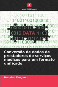 bokomslag Conversão de dados de prestadores de serviços médicos para um formato unificado
