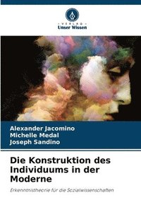 bokomslag Konstruktion des Individuums in der Moderne