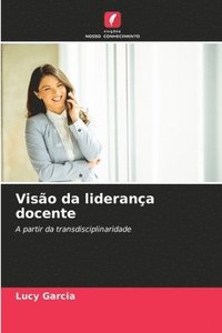 bokomslag Visão da liderança docente