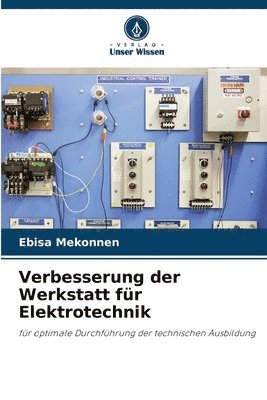 Ebisa Mekonnen - Verbesserung der Werkstatt für Elektrotechnik, Häftad