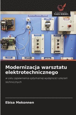 Ebisa Mekonnen - Modernizacja warsztatu elektrotechnicznego, Häftad