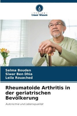 bokomslag Rheumatoide Arthritis in der geriatrischen Bevölkerung