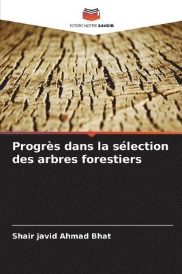 bokomslag Progrès dans la sélection des arbres forestiers