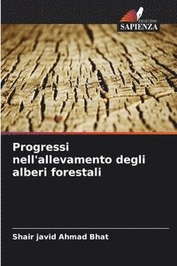 bokomslag Progressi nell'allevamento degli alberi forestali