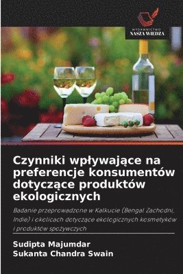 bokomslag Czynniki wp¿ywaj¿ce na preferencje konsumentów dotycz¿ce produktów ekologicznych