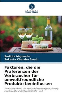 bokomslag Faktoren, die die Präferenzen der Verbraucher für umweltfreundliche Produkte beeinflussen