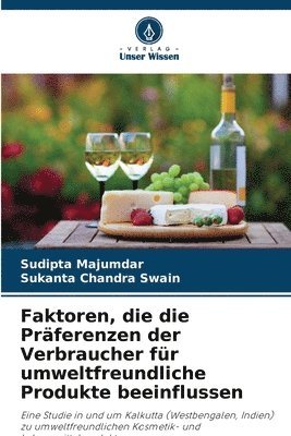 bokomslag Faktoren, die die Präferenzen der Verbraucher für umweltfreundliche Produkte beeinflussen