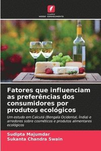 bokomslag Fatores que influenciam as preferências dos consumidores por produtos ecológicos