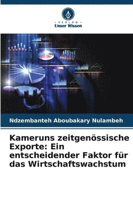 Ndzembanteh Aboubakary Nulambeh - Kameruns zeitgenössische Exporte, Häftad