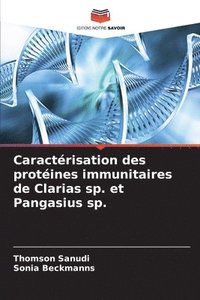 bokomslag Caractérisation des protéines immunitaires de Clarias sp. et Pangasius sp.