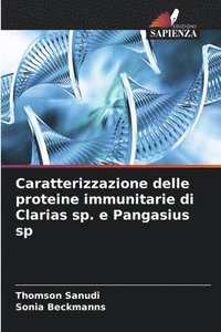 bokomslag Caratterizzazione delle proteine immunitarie di Clarias sp. e Pangasius sp