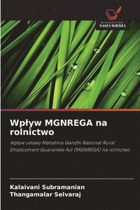 bokomslag Wplyw MGNREGA na rolnictwo