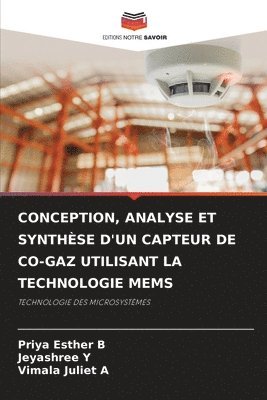 bokomslag CONCEPTION, ANALYSE ET SYNTHÈSE D'UN CAPTEUR DE CO-GAZ UTILISANT LA TECHNOLOGIE MEMS