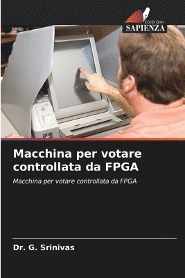 bokomslag Macchina per votare controllata da FPGA