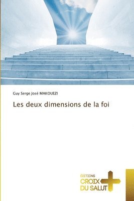 Les deux dimensions de la foi