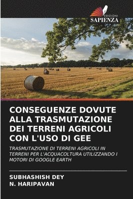 bokomslag Conseguenze Dovute Alla Trasmutazione Dei Terreni Agricoli Con l'Uso Di Gee