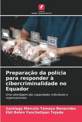 bokomslag Preparação da polícia para responder à cibercriminalidade no Equador