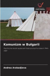 bokomslag Komunizm w Bulgarii