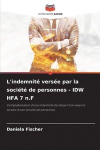 bokomslag L'indemnité versée par la société de personnes - IDW HFA 7 n.F