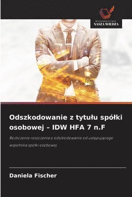 bokomslag Odszkodowanie z tytulu spólki osobowej - IDW HFA 7 n.F