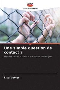 bokomslag simple question de contact ?