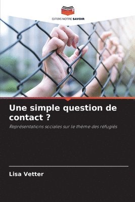 bokomslag simple question de contact ?