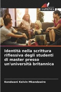 bokomslag Identità nella scrittura riflessiva degli studenti di master presso un'università britannica