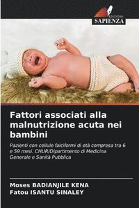 bokomslag Fattori associati alla malnutrizione acuta nei bambini
