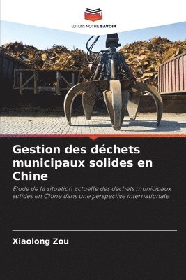 bokomslag Gestion des déchets municipaux solides en Chine