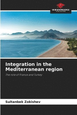 bokomslag Integration in the Mediterranean region