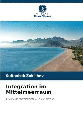 bokomslag Integration im Mittelmeerraum