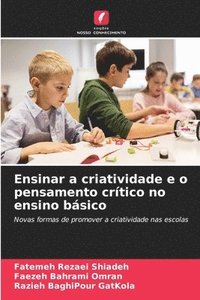 bokomslag Ensinar a criatividade e o pensamento crítico no ensino básico