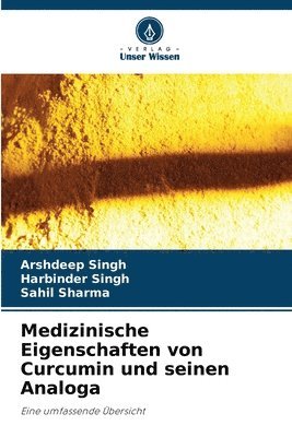 bokomslag Medizinische Eigenschaften von Curcumin und seinen Analoga