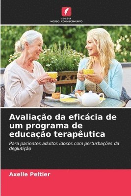 Axelle Peltier, Axelle PELTIER - Avaliação da eficácia de um programa de educação terapêutica, Häftad