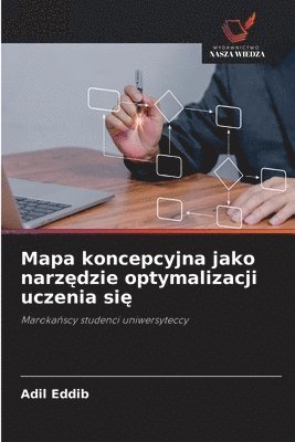 bokomslag Mapa koncepcyjna jako narz?dzie optymalizacji uczenia si?