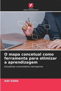 bokomslag O mapa concetual como ferramenta para otimizar a aprendizagem
