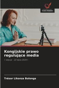bokomslag Kongijskie prawo reguluj¿ce media