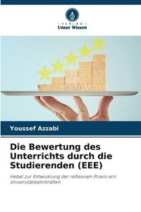 bokomslag Die Bewertung des Unterrichts durch die Studierenden (EEE)