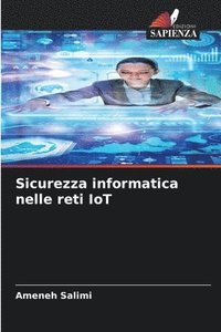 bokomslag Sicurezza informatica nelle reti IoT