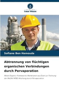 bokomslag Abtrennung von flüchtigen organischen Verbindungen durch Pervaporation