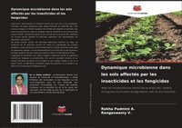 bokomslag Dynamique microbienne dans les sols affectés par les insecticides et les fongicides