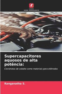 bokomslag Supercapacitores aquosos de alta potência
