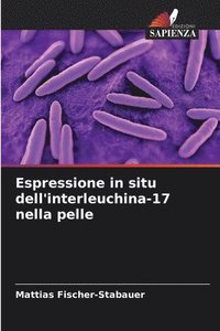 bokomslag Espressione in situ dell'interleuchina-17 nella pelle