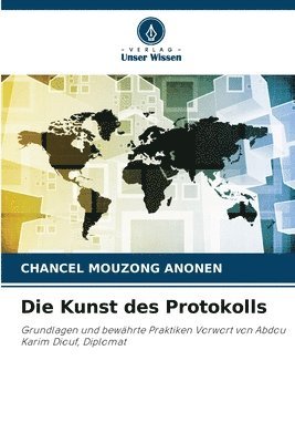 Kunst des Protokolls